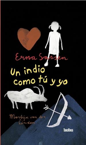 INDIO COMO TÚ Y YO, UN | 9788417383459 | SASSEN, ERNA