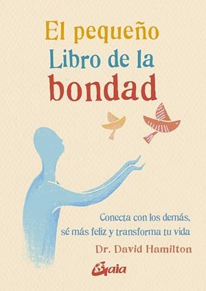 PEQUEÑO LIBRO DE LA BONDAD, EL | 9788484458142 | HAMILTON, DAVID