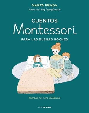 CUENTOS MONTESSORI PARA LAS BUENAS NOCHE | 9788417605148 | PRADA, MARTA