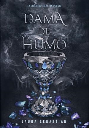 PRINCESA DE CENIZAS 02. DAMA DE HUMO | 9788417671778 | SEBASTIAN, LAURA