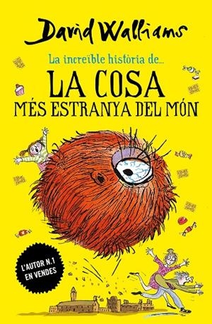 INCREIBLE HISTORIA DE LA COSA MES ESTRANYA DEL MÓN, LA | 9788417922030 | WALLIAMS, DAVID