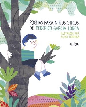 POEMAS PARA NIÑOS CHICOS | 9788417272128 | GARCIA LORCA,  FEDERICO