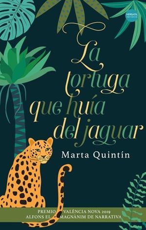 TORTUGA QUE HUÍA DEL JAGUAR, LA | 9788417451653 | QUINTIN, MARTA