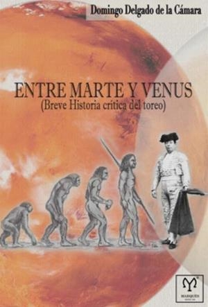 ENTRE MARTE Y VENUS | 9788494124327 | DELGADO DE LA CAMARA, DOMINGO