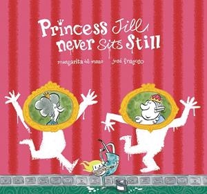 PRINCESS JILL NEVER SITS STILL | 9788417123833 | DEL MAZO, MARGARITA