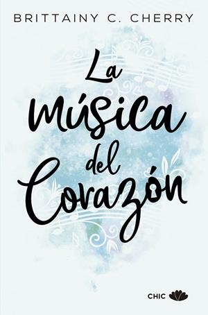 MÚSICA DEL CORAZÓN, LA | 9788417333447 | CHERRY, BRITTAINY C.