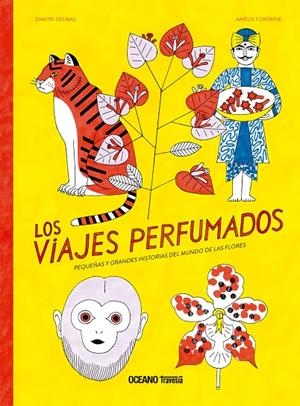 VIAJES PERFUMADOS, LOS | 9786075279244 | DELMAS, DIMITRI / FONTAINE, AMÉLIE