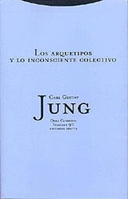ARQUETIPOS Y LO INCONSCIENTE COLECTIVO, LOS | 9788481645248 | JUNG, CARL GUSTAV