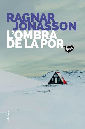 OMBRA DE LA POR, L' | 9788466425742 | JÓNASSON, RAGNAR