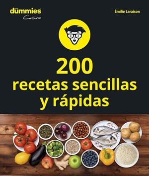 200 RECETAS DE COCINA SENCILLAS Y RÁPIDAS | 9788432905612 | LARAISON, EMILIE
