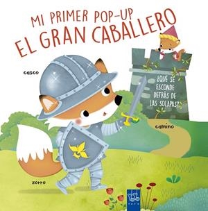 GRAN CABALLERO, EL. MI PRIMER POP-UP | 9788408210900 | YOYO