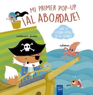 ¡AL ABORDAJE! MI PRIMER POP-UP | 9788408210917 | YOYO