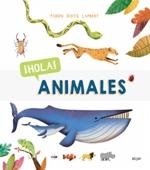 ¡HOLA! ANIMALES | 9788491423102 | ÖCKTO LAMBERT, FABIEN