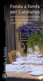 FONDA A FONDA PER CATALUNYA | 9788490348536 | ARQUÉS SURINYAC, JOSEP / AULÍ MELLADO, ENRIC
