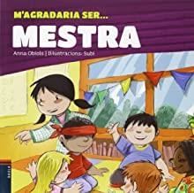 M'AGRADARIA SER ... MESTRA | 9788447930791 | OBIOLS, ANNA / SUBI