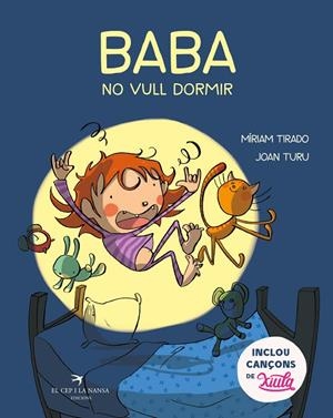BABA, NO VULL DORMIR | 9788417756437 | TIRADO, MÍRIAM / TURU SÁNCHEZ, JOAN