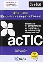 ACTIC NIVELL 1 BÀSIC. QÜESTIONARIS DE PREGUNTES D'EXAMEN (3A EDICIÓ) | 9788494477669 | MARTÍNEZ PEÑA, LUIS