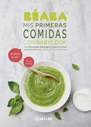 MIS PRIMERAS COMIDAS CON BABYCOOK | 9788446047650 | PORTELLIY, LAURA / SAINTAGNE, CHRISTOPHE