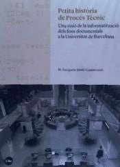 PETITA HISTÒRIA DE PROCÉS TÈCNIC | 9788491681861 | JANSÀ I CUATRECAS, M. ENRIQUETA