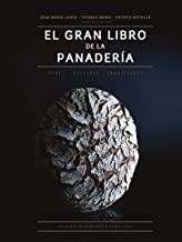 GRAN LIBRO DE LA PANADERÍA, EL | 9788446047681 | MITAILLÉ, PATRICE / MARIE, THOMAS / LANIO, JEAN-MARIE