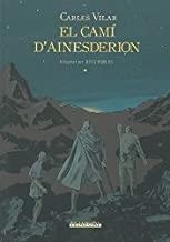 CAMÍ D'AINESDERION, EL | 9788484111252 | VILAR, CARLES
