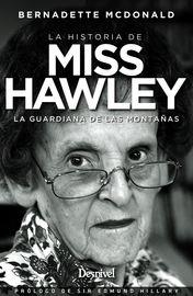 HISTORIA DE MISS HAWLEY, LA - LA GUARDIANA DE LAS MONTAÑAS | 9788498294828 | MCDONALD, BERNADETTE