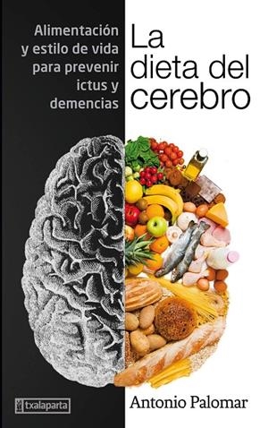 DIETA DEL CEREBRO, LA | 9788417065843 | PALOMAR GARCIA, ANTONIO