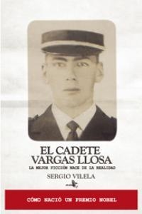 CADETE VARGAS LLOSA, EL (2ªED) | 9788415009146 | VILELA, SERGIO
