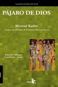 PAJARO DE DIOS | 9788415009061 | KADIRI, MOURAD