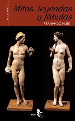 MITOS LEYENDAS Y FABULAS | 9788496806290 | KLEIN, FERNANDO