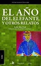 AÑO DEL ELEFANTE Y OTROS RELATOS, EL | 9788496806573 | ABUZEYD, LEILA