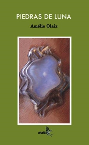 PIEDRAS DE LUNA | 9788496806153 | OLAIZ, AMELIE
