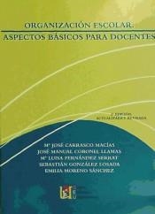 ORGANIZACION ESCOLAR ASPECTOS BASICOS PARA ADOLESCENTES | 9788484915683