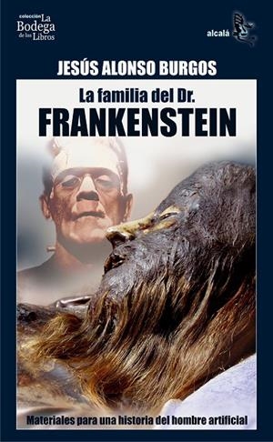 FAMILIA DEL DR. FRANKENSTEIN | 9788496806306 | ALONSO BURGOS, JESUS