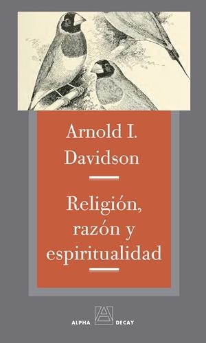 RELIGION RAZON Y ESPIRITUALIDAD | 9788492837731 | DAVIDSON, ARNOLD I.
