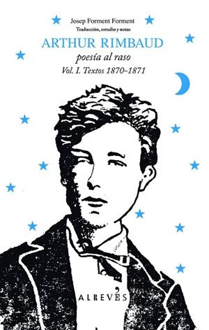 ARTHUR RIMBAUD. VOL I POESIA AL RASO | 9788415098300 | FORMENT, JOSEP