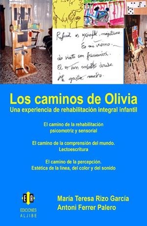 CAMINOS DE OLIVIA, LOS | 9788497004381 | RIZO SOLER, MARÍA TERESA / FERRER PALERO, ANTONI