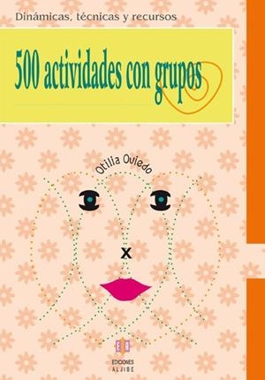 500 ACTIVIDADES CON GRUPOS | 9788497003285 | OVIEDO MORENO, OTILIA