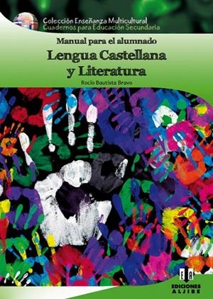 LENGUA CASTELLANA Y LITERATURA | 9788497006606 | BAUTISTA BRAVO, ROCÍO