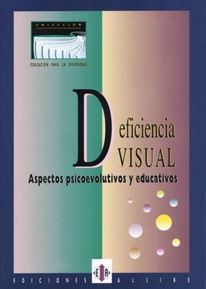 DEFICIENCIA VISUAL | 9788487767203 | BUENO MARTÍN, MANUEL / TORO BUENO, SALVADOR