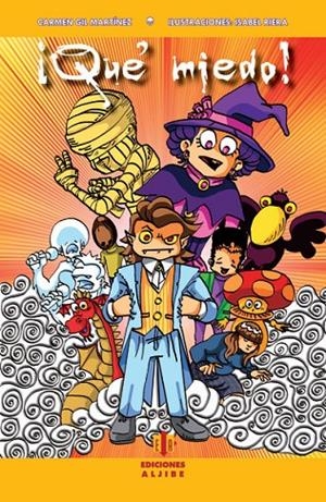 ¡QUÉ MIEDO! | 9788497006446 | GIL MARTÍNEZ, CARMEN