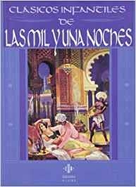CLÁSICO INFANTILES DE LAS MIL Y UNA NOCHES | 9788497001168