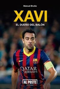 XAVI EL DUEÑO DEL BALON | 9788415726241 | BRUÑA, MANUEL