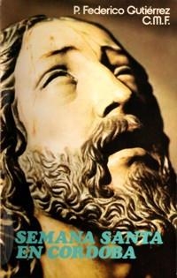 SEMANA SANTA EN CÓRDOBA | 9788438100202 | GUTIÉRREZ, FEDERICO