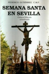 SEMANA SANTA EN SEVILLA | 9788438100653 | GUTIÉRREZ, FEDERICO