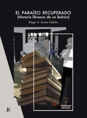 PARAISO RECUPERADO, EL | 9788493627461 | FABIAN, ROGER E, ANTON