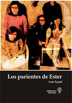 PARIENTES DE ESTER, LOS | 9788493627416 | FAYAD, LUIS
