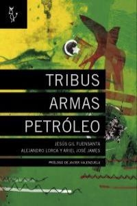 TRIBUS ARMAS PETROLEO | 9788493840723
