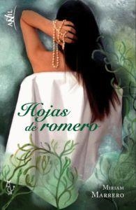 HOJAS DE ROMERO | 9788494168031 | MARRERO, MIRIAM
