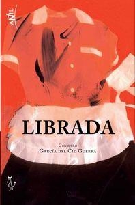 LIBRADA | 9788494168048 | GARCIA DEL CID GUERRA, CONSUELO